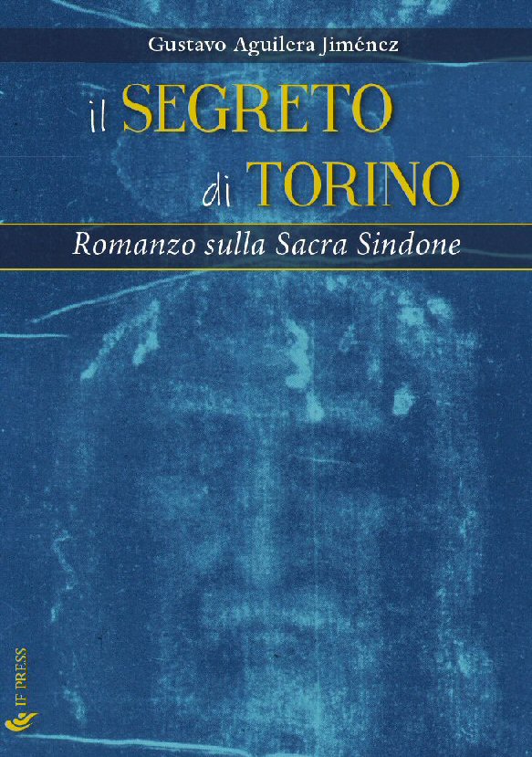 Il segreto di Torino - Edizioni IF PRESS